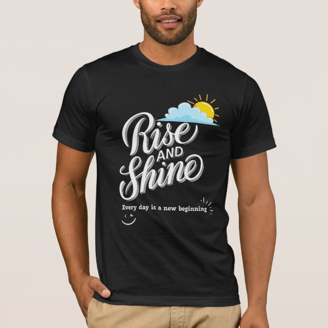 T-shirt Rise and Shine (Devant)