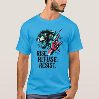 T-shirt Rise Refuse Resist Panther Rebel Voice Streetwear