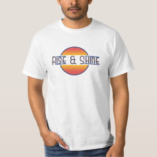 T - Shirt Rise und Shine