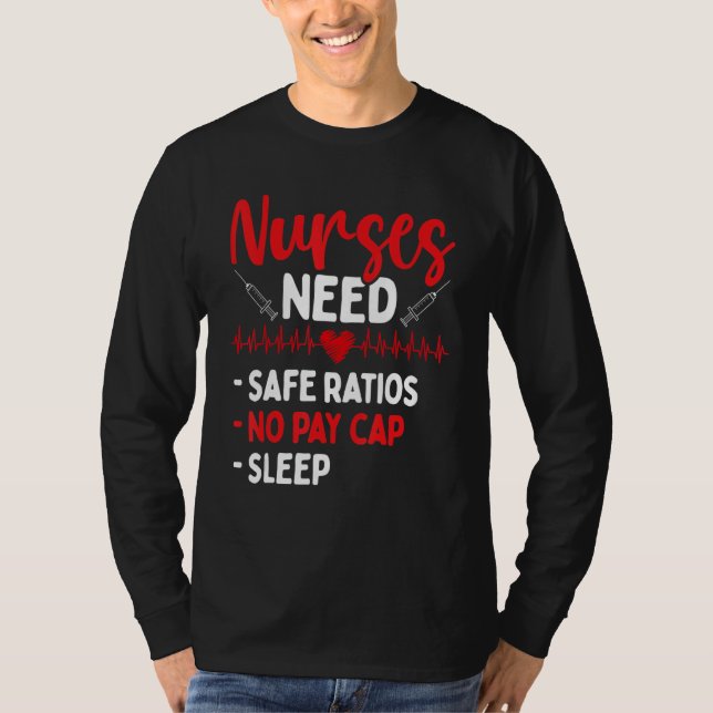 T-shirt RN CNA Appreciation Safe Ratios No Pay Cap Sleep N (Devant)
