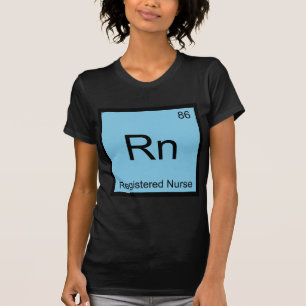 T-shirt Rn - Infirmière inscrite Chimie Élément Symbole Te