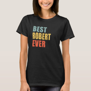 T-shirt Robert Best Ever Robert