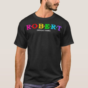 T-shirt Robert Bright Fame