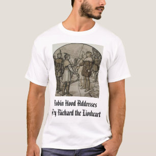 T-shirt Robin Hood s'adressant au Roi Richard I, Robin