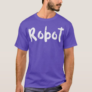 T-shirt Robot Robot - Science Saying Premium