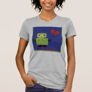 T-shirt robot, signal sonore ; Je vous manque