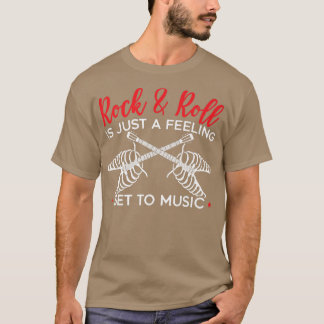 T-shirt Rock And Roll Est Juste Une Sensation Pour Mettre