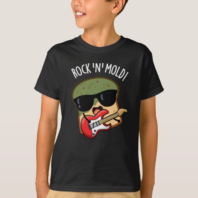 T-shirt Rock n Moisissure Funny Pun de pain Dark BG (Devant)