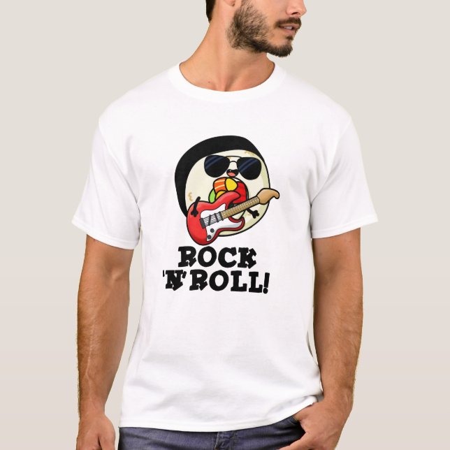 T-shirt Rock n Roll Funny Sushi Roll Pun (Devant)