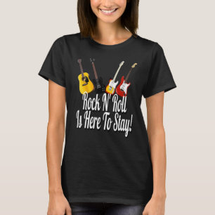 T-shirt Rock N'Roll Est Ici Pour Rester Variétés Guitares