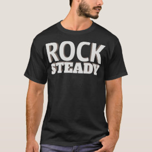 T-shirt Rock Steady