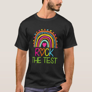 T-shirt Rock The Test Teacher Jour Test Test Day Jour Rain