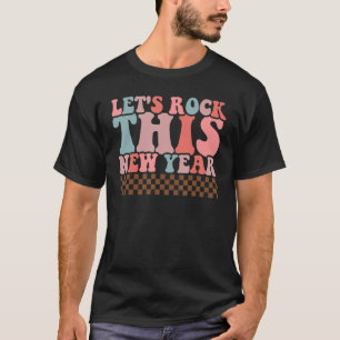 T-shirt Rock This New Year Eve Happy Party Deco 2023