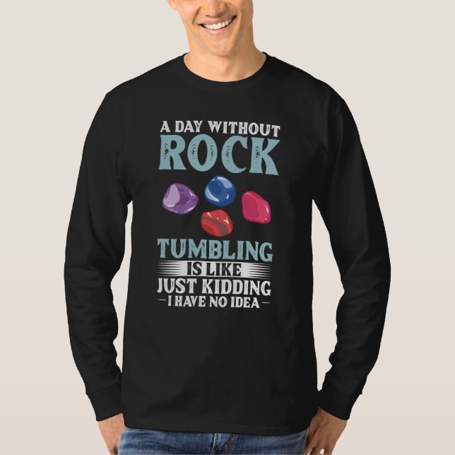 T-shirt Rock Tumbling Stone Polish Kit Beginner Machine  1 (Devant)