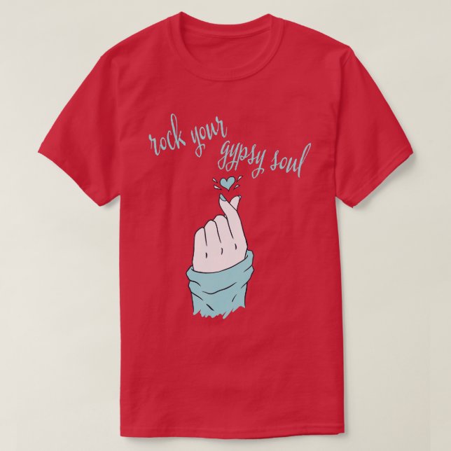 T-shirt Rock Your Gypsy Soul Doigt Snap Hippie Boho Bohem (Design devant)