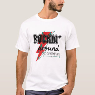 T-shirt Rockin Around The Christmas Tree, Rocking Lighteni