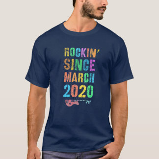 T-shirt Rockin' depuis MARS 2020 Awesome Rockstar 2Nd Birt