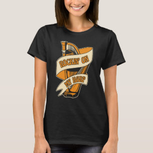 T-shirt Rockin Sur Mon Harpe Harpist Konghou Pedal Harp Ha