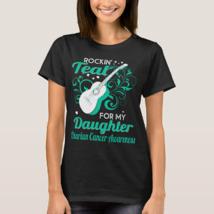 T-shirt rockin_ turquoise pour le cancer de l'ovaire