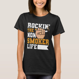 T-shirt Rockinu2019 La Vie Non-Fumeur Pour Une Cessez De F