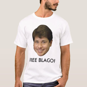 T-shirt Rod Blagojevich, fonctionnaire LIBÈRENT BLAGO !