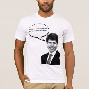 T-shirt Rod Blagojevich - personnalisable