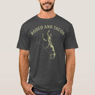 T-shirt Rodéo et Tacos Funny Bull Riding Cowboy Western