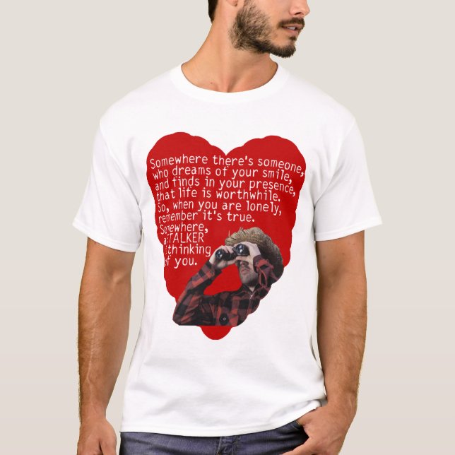 T-shirt Rôdeur - jour de Valentines drôle (Devant)