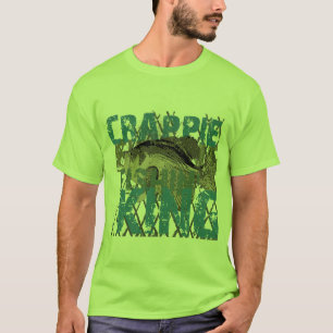 T-shirt Roi de Fishin de crapet