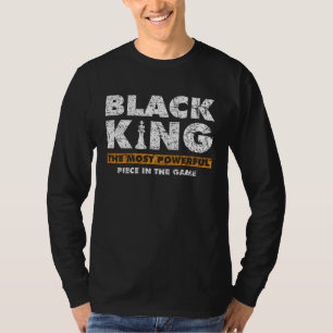 T-shirt Roi Noir Pièce la Plus Puissante dans le Jeu Joueu