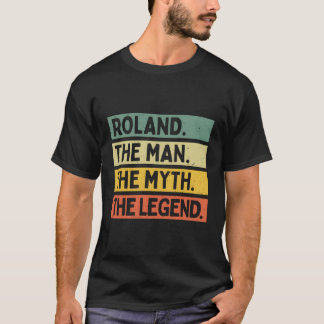 T-shirt Roland Le Mythe La Légende Citation Personnalisée