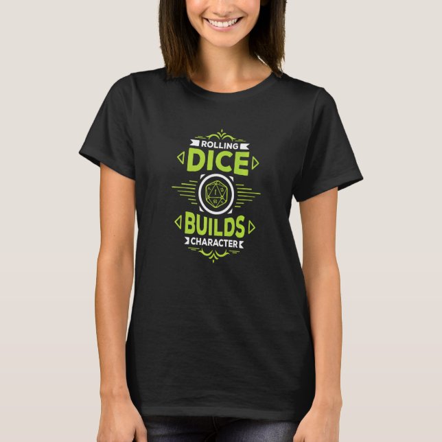T-shirt Role Playing Gamers RPG Games Rolling Dice  1 (Devant)