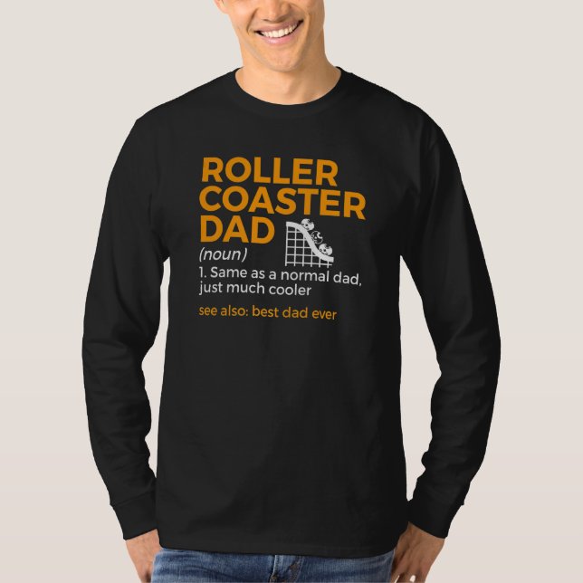 T-shirt Roller Coaster Dad Definition Best Dad Ever (Devant)