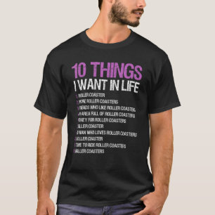 T-shirt Roller Dessous de verre 10 Ce Que Je Veux Dans La