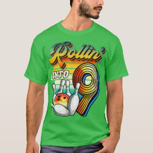 T-shirt Rollin en 9 Bowling Anniversaire 9 Anniversaire