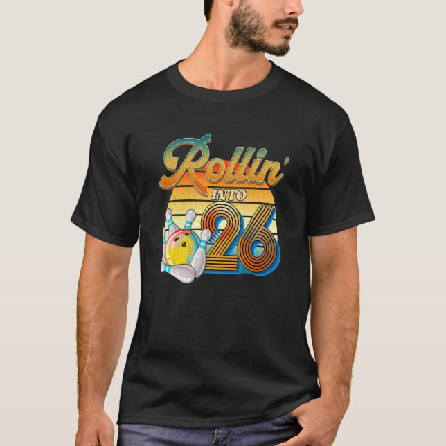 T-shirt Rollin' Into 26th Birthday Bowler 26 Years old Bow (Devant)