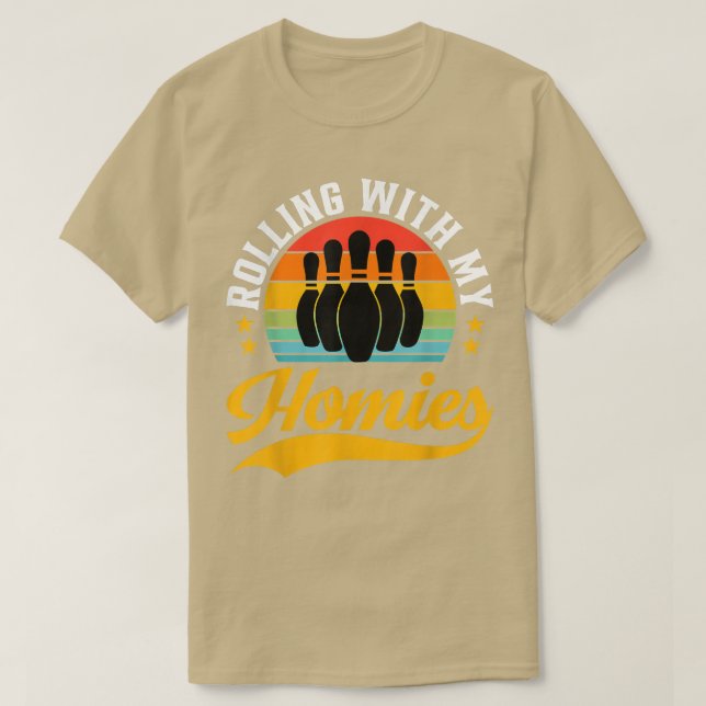 T-shirt Rolling avec My Homies Funny Bowling Bowlers Champ (Design devant)