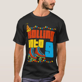 T-shirt Rolling In 9 Roller Skate 9e Anniversaire fête Sup
