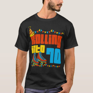 T-shirt Rolling Into 70 Roller Skate 70th Birthday Party S