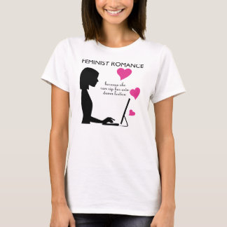 T-shirt Romance féministe : elle peut déchirer son propre