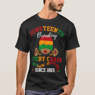 T-shirt Rompre chaque chaîne depuis 1865 Femmes Hommes Jun