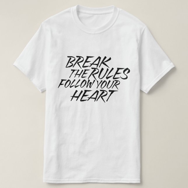 T-shirt Rompre les règles (Design devant)