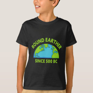 T-shirt Ronde La Science Croire Que La Terre Est Ronde