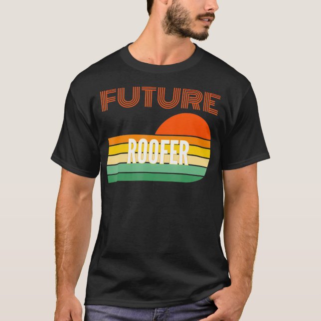 T-shirt Roofer Gifts Future Roofer  (Devant)