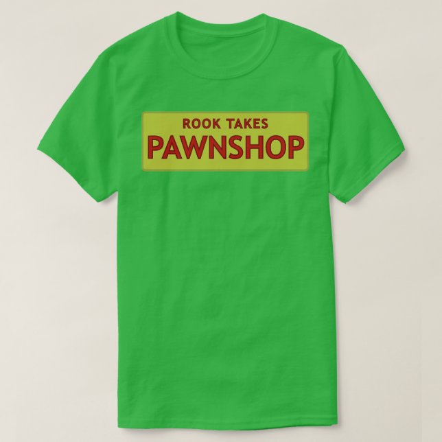 T-shirt Rook Prend Pawnshop (Design devant)