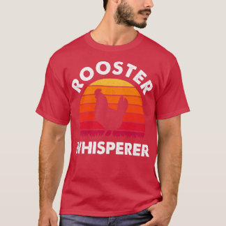 T-shirt Rooster Whisperer Distressed Volaille fermier Cade