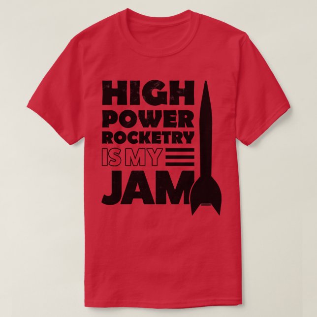 T-shirt Roquette Haute Puissance Est Mon Jam 2 (Design devant)