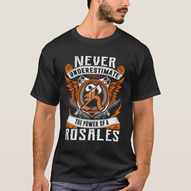 T-shirt ROSALES - Ne jamais sous-estimer personnalisée (Devant)