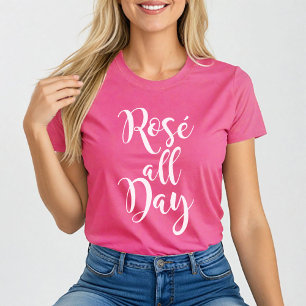 T-shirt Rose All Day Moderne Écriture Blanche Rose Femme