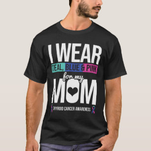 T-shirt Rose Bleu turquoise Pour Maman Thyroïde Cancer Sen